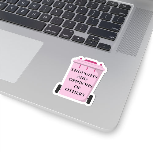 Not Everyone’s Opinion Matters – Self Worth Sticker
