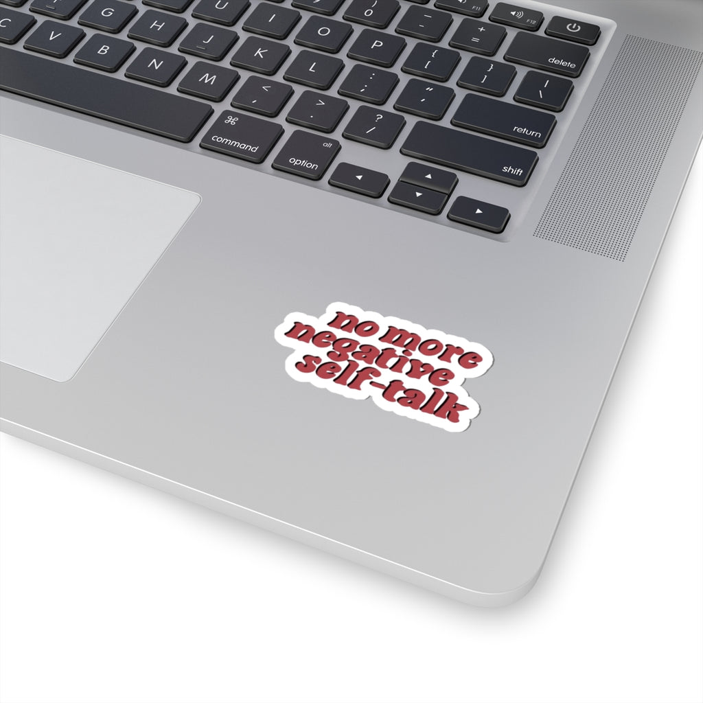 No More Negative Self Talk – Mental Health Reminder Sticker.🩷